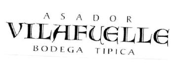 ASADOR VILAFUELLE BODEGA TIPICA