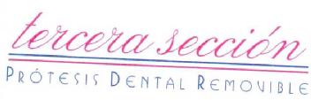 TERCERA SECCION PROTESIS DENTAL REMOVIBLE