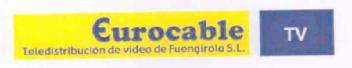 EUROCABLE TELEDISTRIBUCION DE VIDEO DE FUENGIROLA S.L. TV