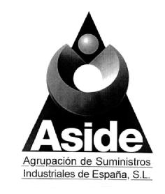 ASIDE AGRUPACION DE SUMINISTROS INDUSTRIALES DE ESPAÑA, S.L