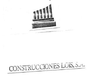 CONSTRUCCIONES LOIS, S.A
