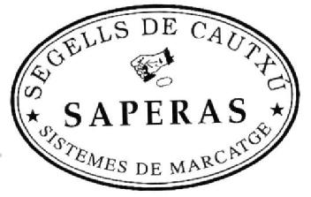 SEGELLS DE CAUTXU SISTEMES DE MARCATGE SAPERAS