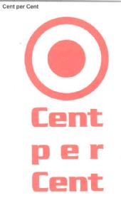 CENT PER CENT