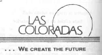 LAS COLORADAS ... WE CREATE THE FUTURE