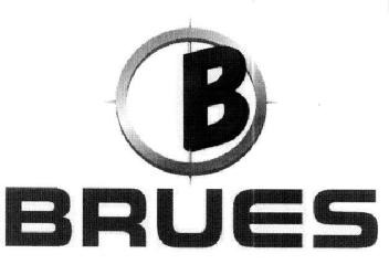 B BRUES