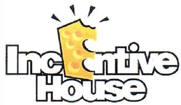 INCENTIVE HOUSE