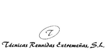 T TENICAS REUNIDAS EXTREMEÑAS S.L