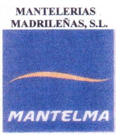 MANTELERIAS MADRILEÑAS, S.L. MANTELMA