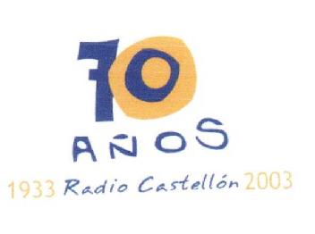 70 AÑOS 1933 RADIO CASTELLON 2003