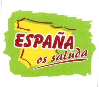 ESPAÑA OS SALUDA