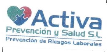 ACTIVA PREVENCION Y SALUD S.L. PREVENCION DE RIESGOS LABORALES