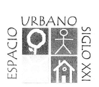 ESPACIO URBANO SIGLO XXI