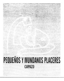 PEQUEÑOS Y MUNDANOS PLACERES CAPAZO