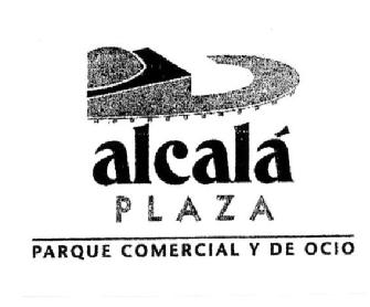 ALCALA PLAZA PARQUE COMERCIAL Y DE OCIO