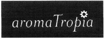 AROMA TROPIA