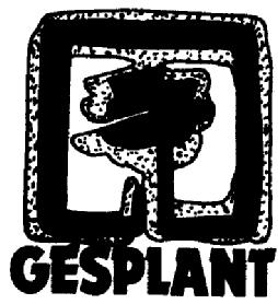 GESPLANT