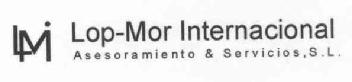 LMI LOP-MOR INTERNACIONAL ASESORAMIENTO & SERVICIOS S.L