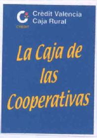 C CREDIT VALENCIA CAJA RURAL. LA CAJA DE LAS COOPERATIVAS