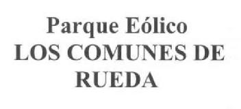 PARQUE EOLICO LOS COMUNES DE RUEDA