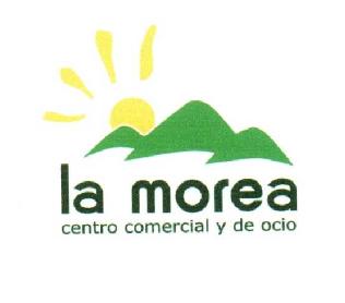 LA MOREA CENTRO COMERCIAL Y DE OCIO