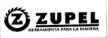 Z ZUPEL HERRAMIENTA PARA LA MADERA