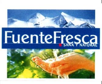 FUENTE FRESCA SANA Y NATURAL