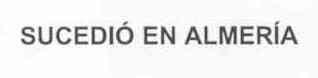 SUCEDIO EN ALMERIA