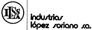ILSSA INDUSTRIAS LOPEZ SORIANO, S.A