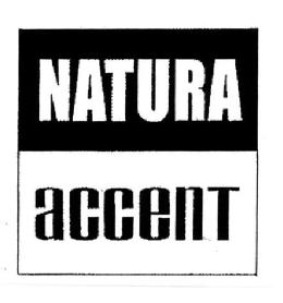 NATURA ACCENT