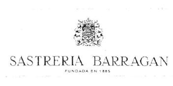 SASTRERIA BARRAGAN FUNDADA EN 1885