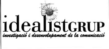 IDEALISTGRUP INVESTIGACIO I DESENVOLUPAMENT DE LA COMUNICACIO