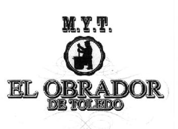 M.Y.T. EL OBRADOR DE TOLEDO
