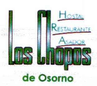 LOS CHOPOS DE OSORNO HOSTAL RESTAURANTE ASADOR