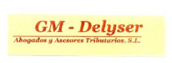 GM-DELYSER ABOGADOS Y ASESORES TRIBUTARIOS, S.L