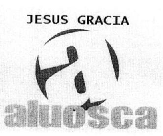 JESUS GRACIA A ALUOSCA