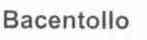 BACENTOLLO