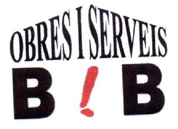 OBRES I SERVEIS B ! B