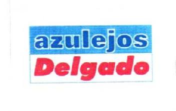 AZULEJOS DELGADO