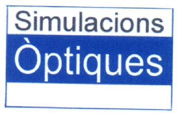 SIMULACIONS OPTIQUES