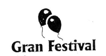 GRAN FESTIVAL