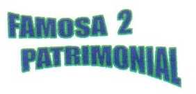 FAMOSA 2 PATRIMONIAL