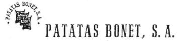 PATATAS BONET, S.A