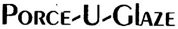 PORCE-U-CLAZE