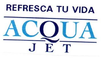 REFRESCA TU VIDA ACQUA JET