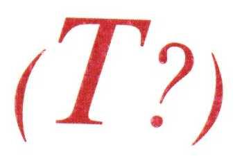 (T?)