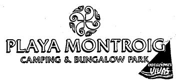 PLAYA MONTROIG CAMPING & BUNGALOW PARK VACACIONES VIVAS