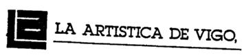 LA LA ARTISTICA DE VIGO,