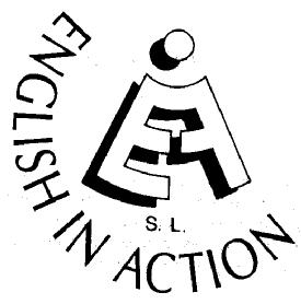 EA S.L. ENGLISH IN ACTION