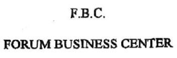 F.B.C. FORUM BUSINESS CENTER
