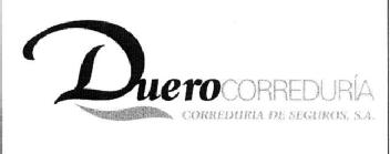 DUEROCORREDURIA CORREDURIA DE SEGUROS, S.A